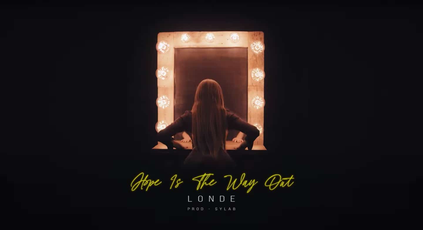 londe hope is the way out
