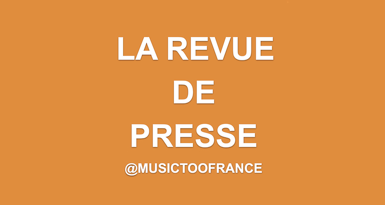 revue de presse MUSICTOOFRANCE
