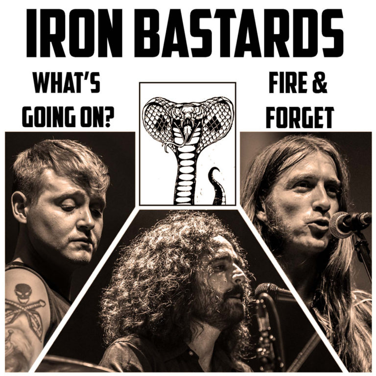 Iron Bastards Whats going on Fire Forget