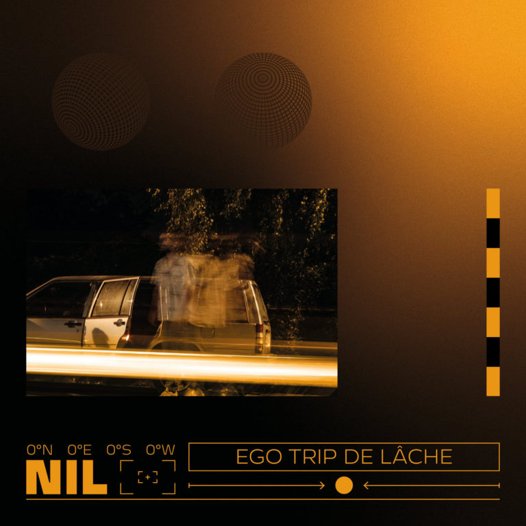NIL Ego trip de lache