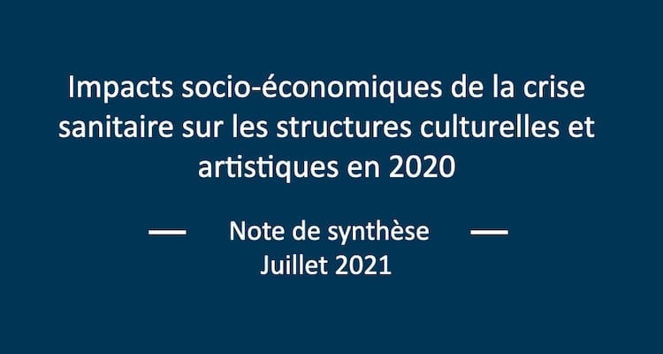 Enquete Flash 2 Impacts socio economiques de la crise sanitaire sur les structures culturelles et artistiques en 2020