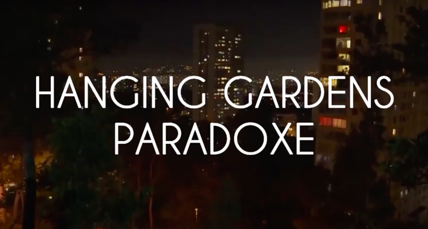 hanging gardens paradoxe