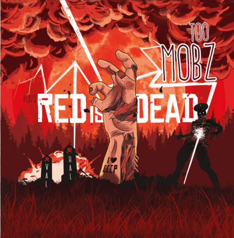 too mobz red is dead 3