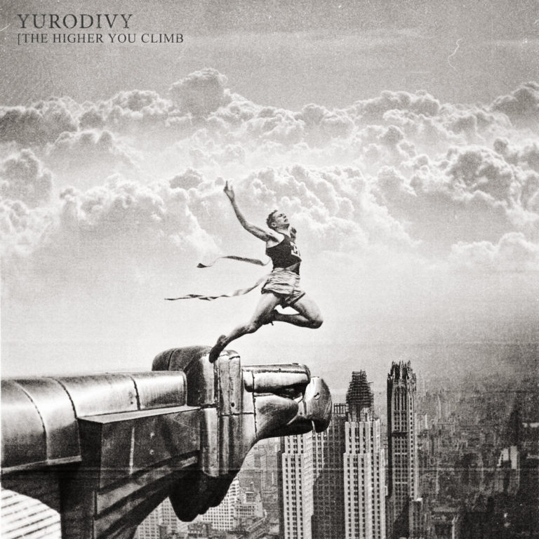 yurodivy the higher you climb