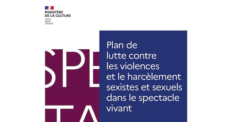 plan de lutte contre les violences et le harcelement sexistes et sexuels dans le spectacle vivant