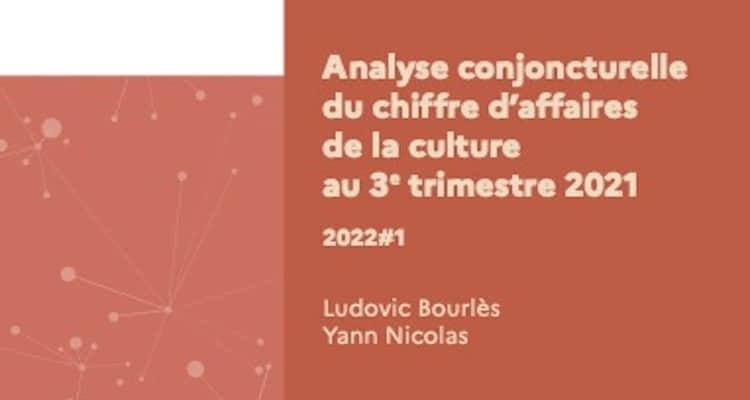 Analyse conjoncturelle du chiffre d affaires de la culture au 3e trimestre 2021