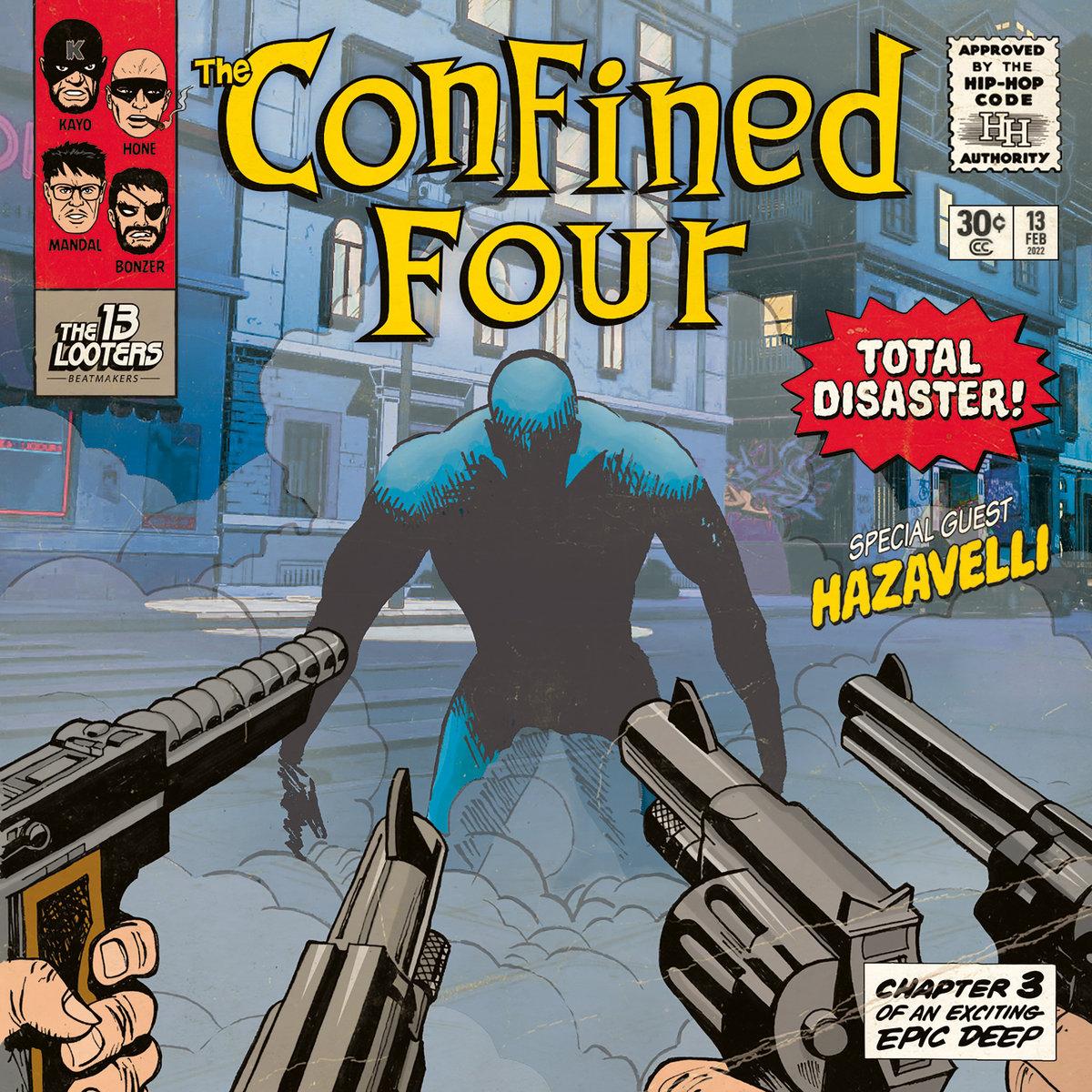 the confined four total disaster