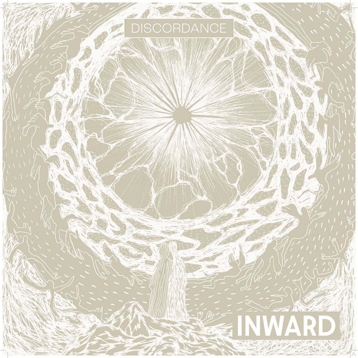 DISCORDANCE INWARD