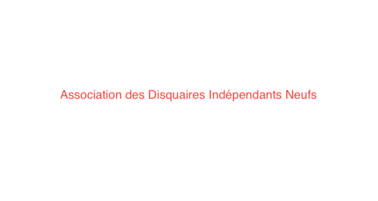 association des disquaires independants neufs