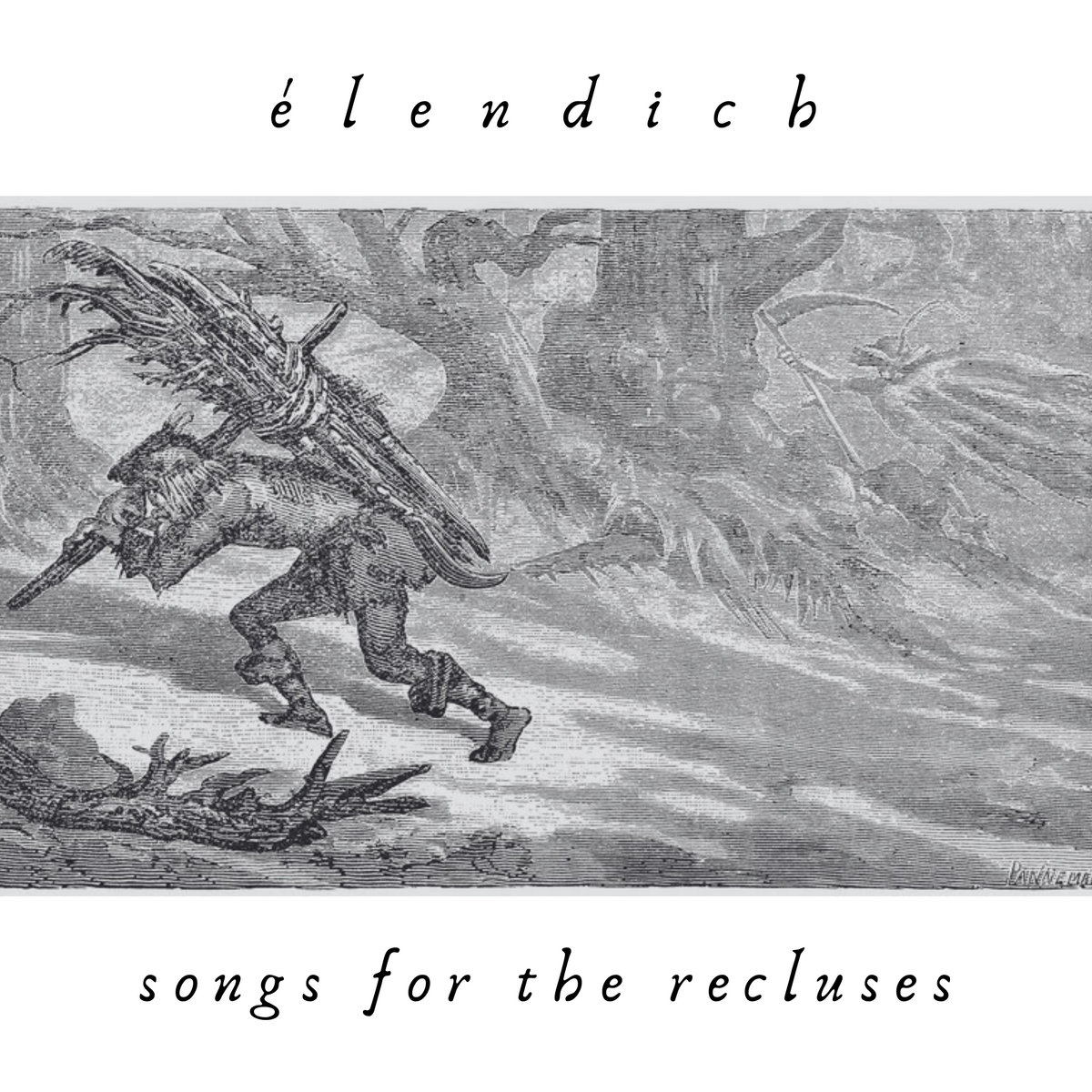 élendich songs for the recluses