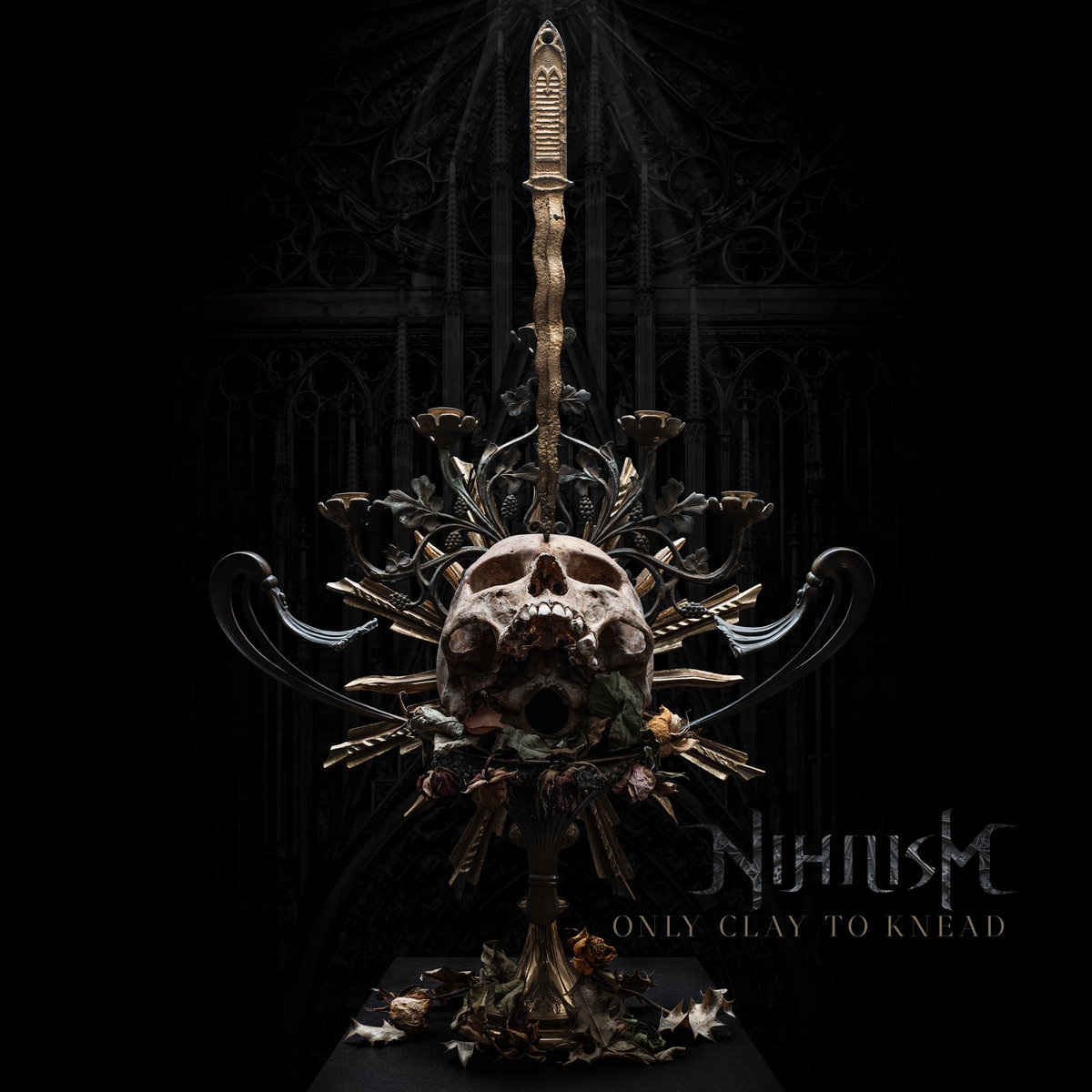 NIHILISM Only Clay To Knead