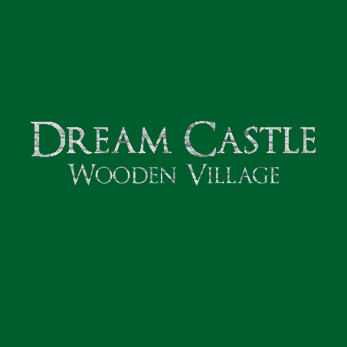 Wooden village Dream Castle